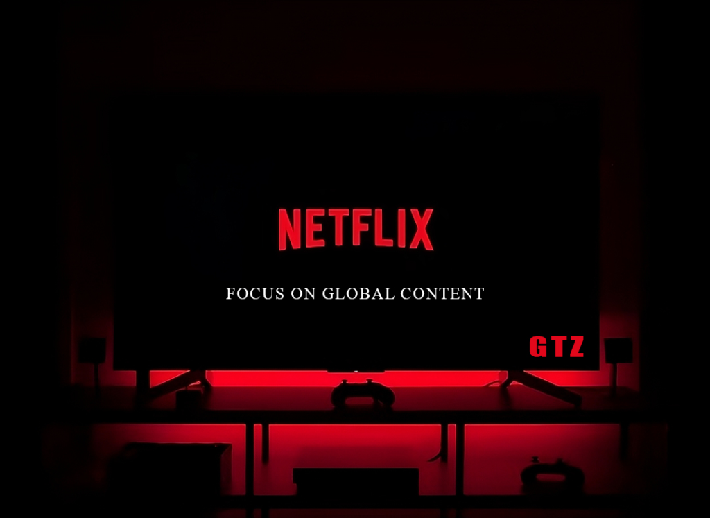 Netflix's focus on global content, including the latest updates on international releases and series.