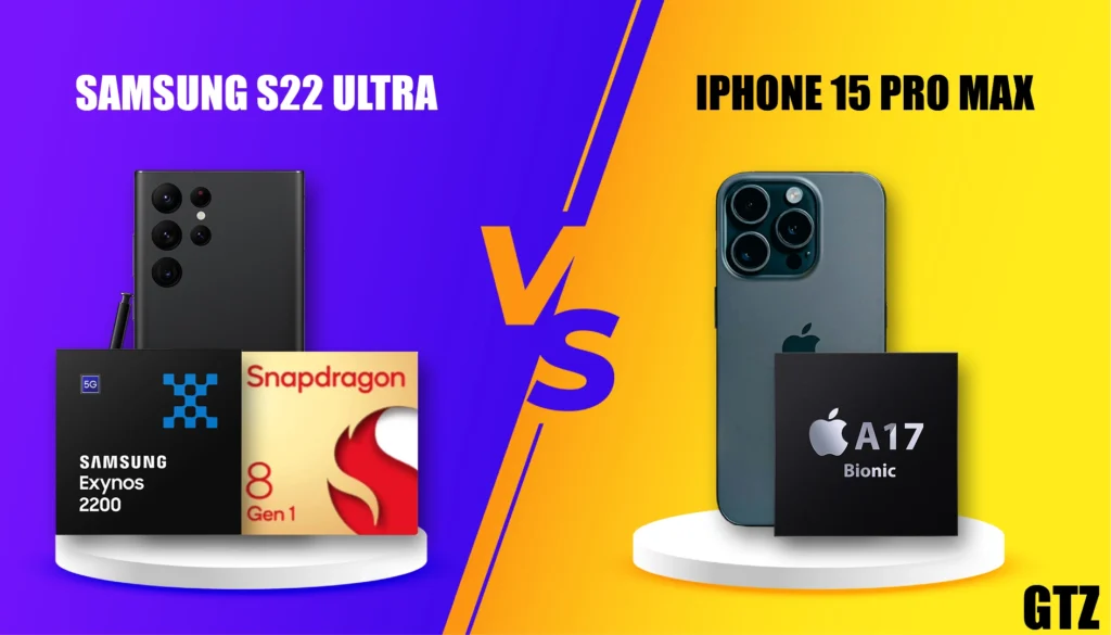 iPhone 15 Pro Max vs Samsung Galaxy S22 Ultra performance and hardware comparison.